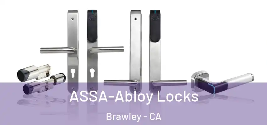  ASSA-Abloy Locks Brawley - CA